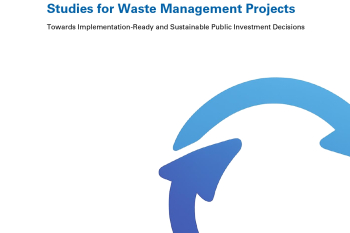 Policy Brief: Strengthening the Quality of Feasibility Studies for Waste Management Projects